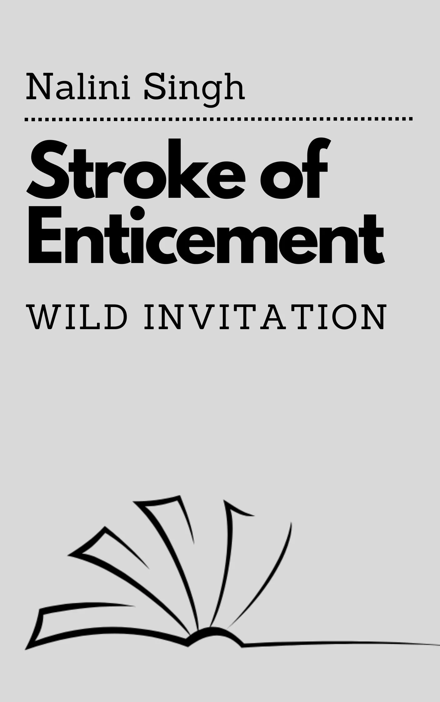 Stroke of Enticement