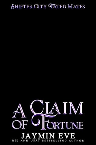 A Claim of Fortune