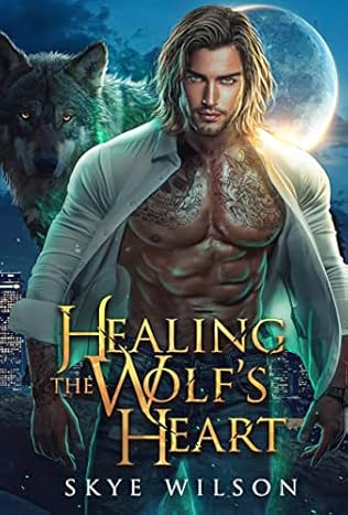 Healing The Wolf's Heart