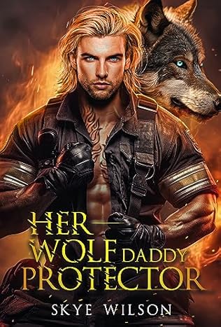 Her Wolf Daddy Protector